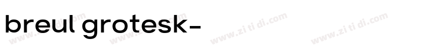 breul grotesk字体转换